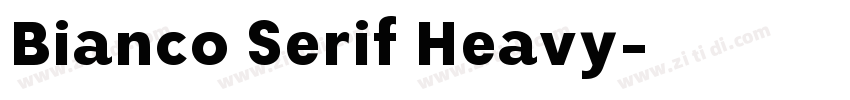 Bianco Serif Heavy字体转换